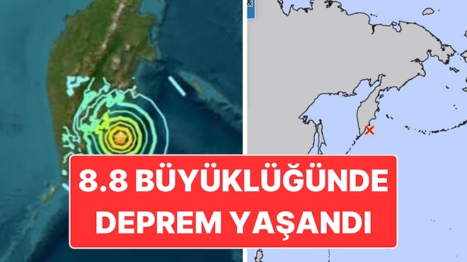 Dünya Diken Üstünde: Rusya’da Meydana Gelen 8.8 Büyüklüğündeki Deprem Sonrasında Tsunami Uyarısı Verildi