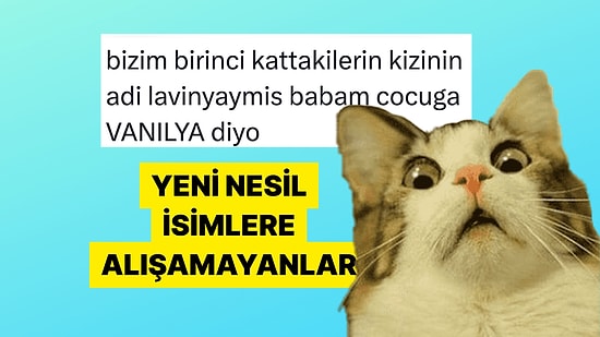 Yeni Nesil İsimlere Dili Dönmeyen Aile Büyüklerinin Uydurduğu Alternatif İsimler