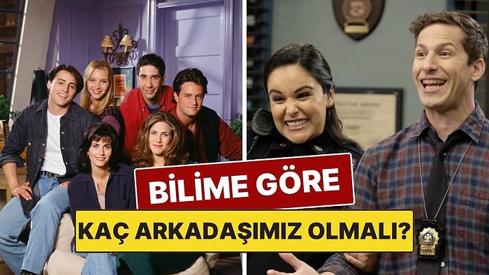 Sandığınızdan Daha Az: Bilime Göre Kaç Arkadaşımız Olmalı?