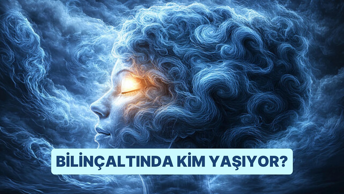 Bilinçaltında Kim Yaşıyor?