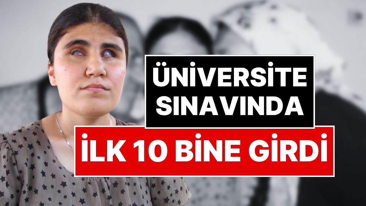 İlkokul Mezunu Annesi Çalıştırdı, Yüzde 100 Görme Engelli Kızı İlk 10 Bine Girerek Üniversiteyi Kazandı
