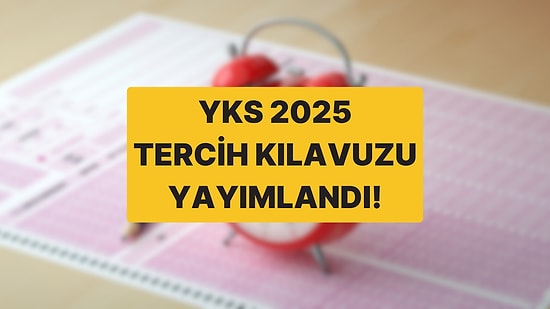 ÖSYM YKS Tercih Kılavuzu Ekranı 2025: YKS Tercih Kılavuzuna Nereden Bakılır?