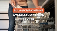 Bulaşık Makinesine Atmaman Gereken 11 Eşya