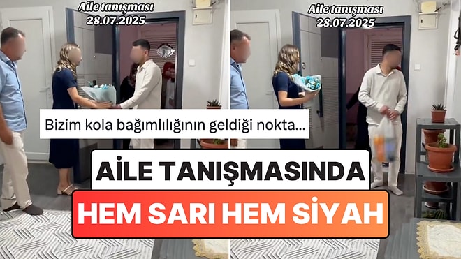 Aile Tanışmasına Elinde Kolayla Giden Damat Adayı Sinirleri Hoplattı