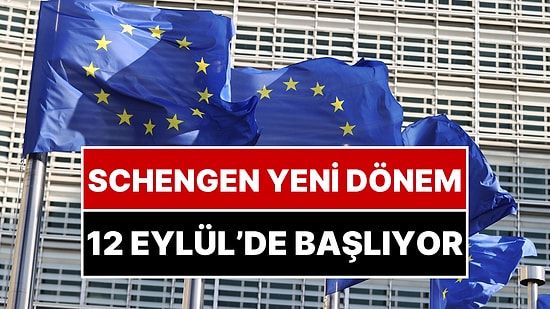 Schengen’de Yeni Dönem: 12 Ekim’den İtibaren Başlıyor