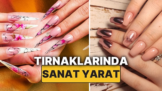 En Güzel Tırnak ve Manikür Modelleri! Sıradaki Manikürünü Seçmeden 2025'in Tırnak Trendlerini Keşfet