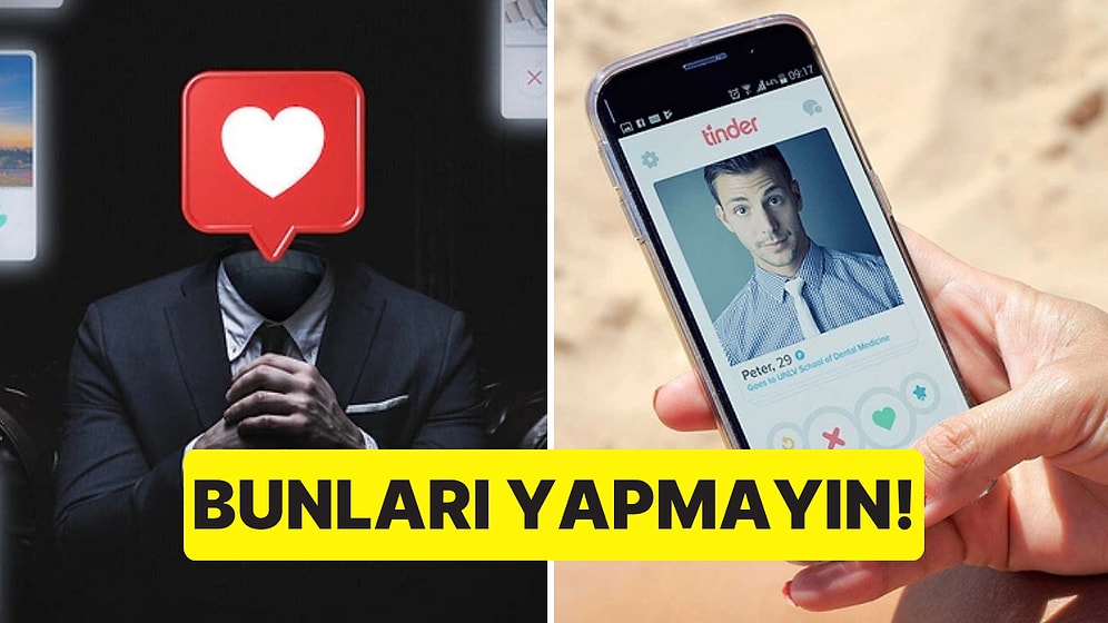 İlişki Uzmanı Açıkladı: Tanışma Uygulamalarında Profilinizi Hazırlarken Bunları Yapmayın