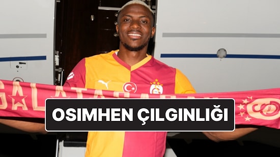 Osimhen’in İstanbul’a Gelişi: Galatasaray YouTube Katıl’dan Ciddi Gelir Elde Etti İddiası