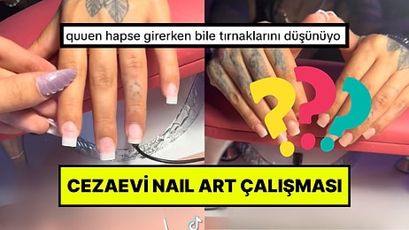 Önce Bakım: Bir Protez Tırnak Uzmanı Cezaevine Girecek Müşterisine Yaptığı Tırnakları Paylaşmasıyla Viral Oldu