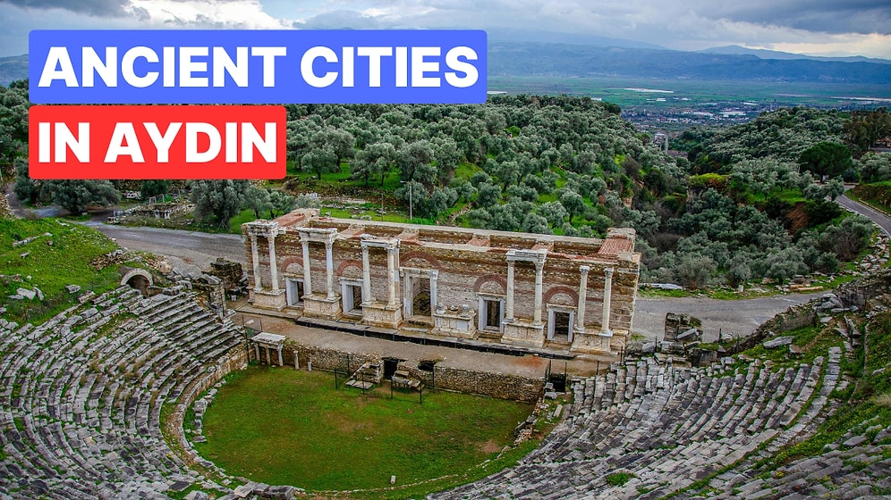 Aydin Travel Guide: Must-See Ancient Cities Rich in History