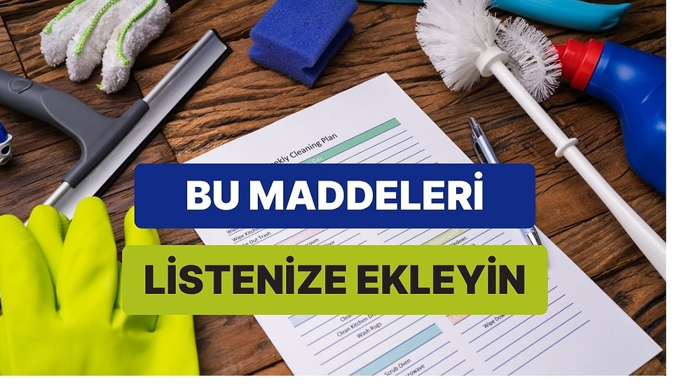 Temizlik Rutinine Eklemen Gereken 11 Şey