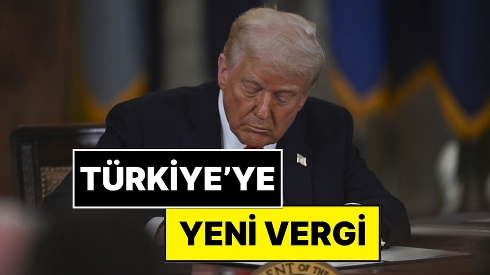 Donald Trump, Türkiye’nin Vergi Oranını Yüzde 10’dan Yüzde 15’e Yükseltti