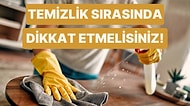 Temizlik Yaparken Kendinizi Sakatlamamak İçin Asla Yapmamanız Gereken 10 Şey