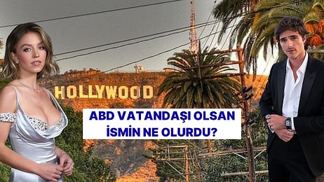 Amerika Vatandaşı Olsaydın Adın Ne Olurdu?
