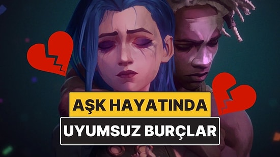 Aşkta Yıldızları Hiç Barışmayanlar: En Uyumsuz Burç Eşleşmeleri!