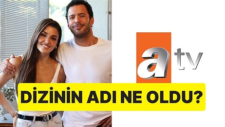 Hande Erçel ve Barış Arduç'un Partner Olduğu Dizinin Adı Sonunda Belli Oldu!