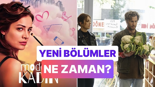 Modern Kadın 8.Bölüm Ne Zaman? Modern Kadın Yeni Bölümleri Ne Zaman Yayınlanıyor?
