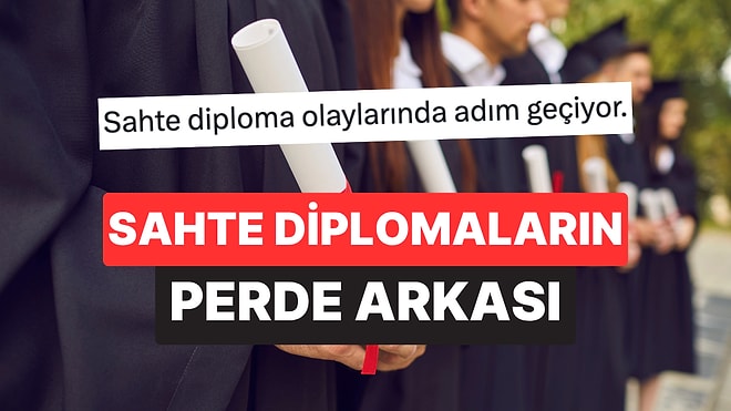 Sahte Diploma Soruşturmasında Adı Geçen Bir Kişi Olayın Perde Arkasını Anlattı