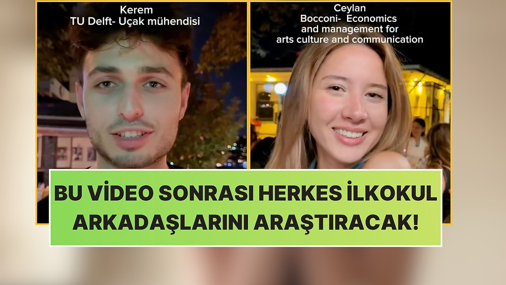 İlkokul Arkadaşlarıyla Yıllar Sonra Buluşan Genç Kadın, Onların Hangi Üniversiteden Mezun Olduğunu Paylaştı