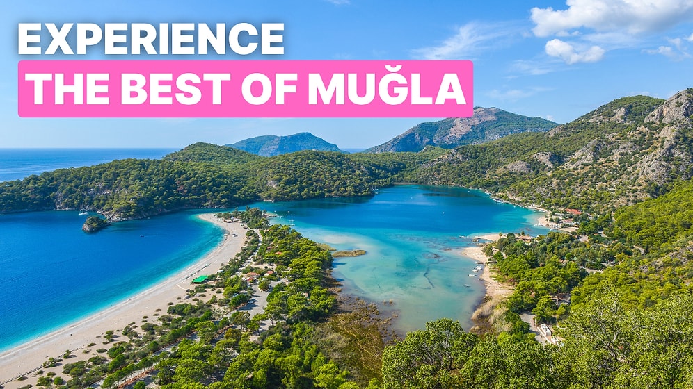 Muğla Bucket List: 10 Must-Try Experiences on Turkey’s Aegean Coast
