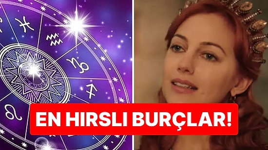 Gözlerinden Ateş Fışkırıyor: En Hırslı 4 Burç!