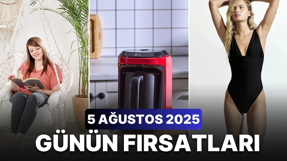 Bugün İndirimde Neler Var? 5 Ağustos 2025 Günün Fırsatları