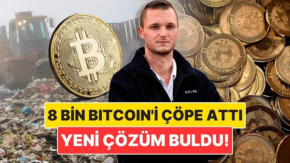 8 Bin Bitcoin'i Çöpe Atan Adam 12 Yıllık Arayışına Yeni Çözüm Buldu