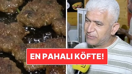 Hayatının En Pahalı Köftesi Oldu: 2 Porsiyon Köfteye Yanlışlıkla 450 Bin Lira Hesap Ödedi