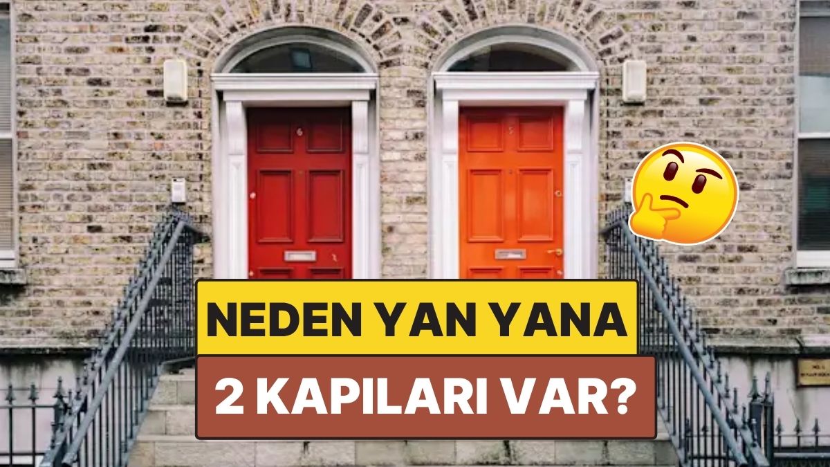 Gizemli İki Kapı: Yurt Dışındaki Evlerde Yan Yana İki Girişin Anlamı Ne?