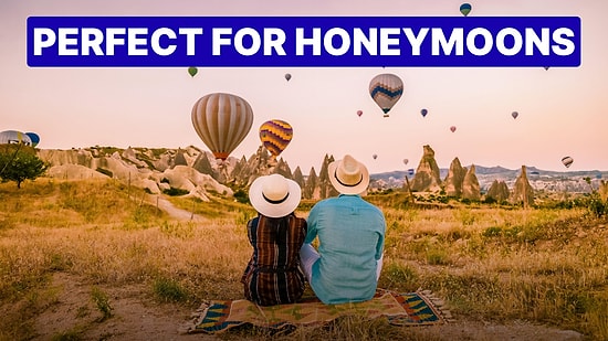 Top 10 Honeymoon Destinations in Turkey for Romance & Relaxation