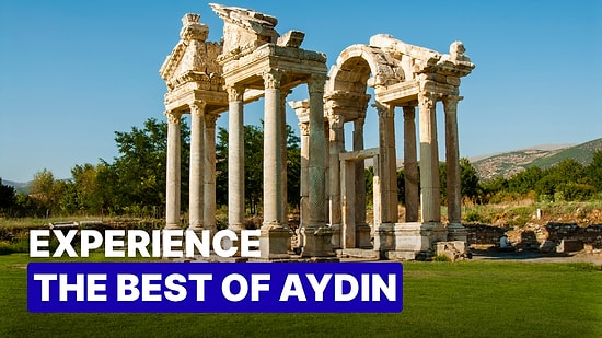 Aydın Bucket List: 10 Must-Try Experiences on Turkey’s Aegean Coast