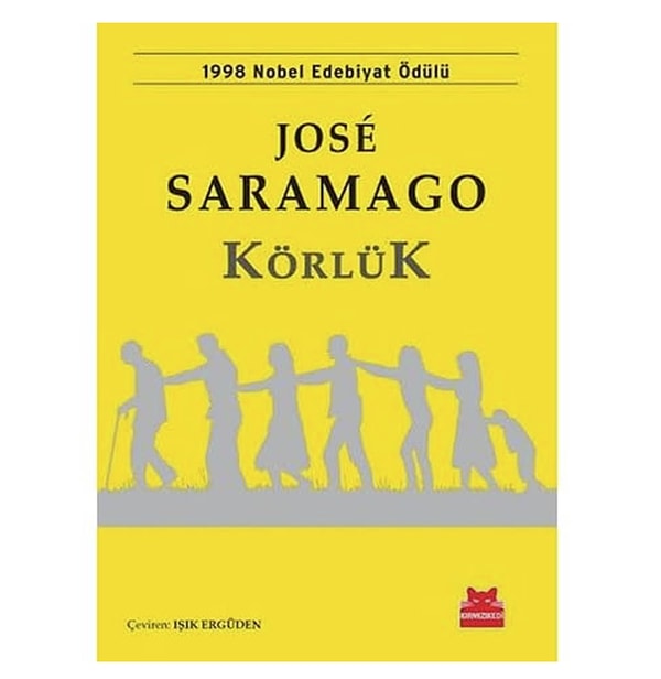 Körlük: 1998 Nobel Edebiyat Ödülü