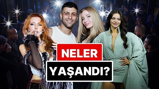 4-5-6 Ağustos'a Damgasını Vuran Magazin Olaylarını Anlatıyoruz!