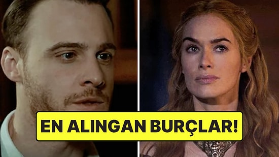 Bir Şey Demeden Önce İki Kez Düşünün: En Alıngan 5 Burç
