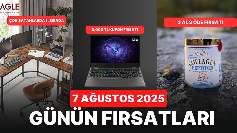 Bugün İndirimde Neler Var? Camper Ayakkabıdan Lenovo Laptoplara 7 Ağustos 2025 Günün Fırsatları