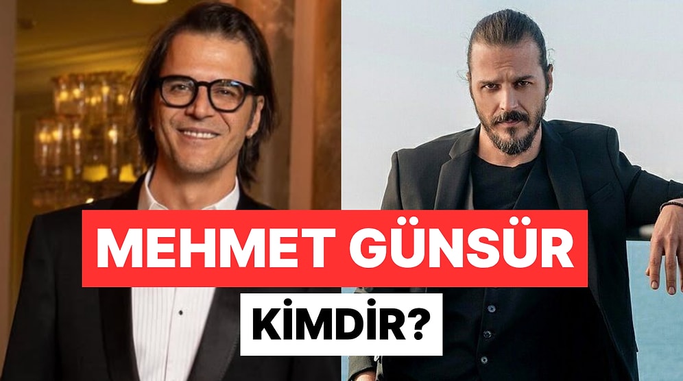 Mehmet Günsür Kimdir, Eşi Kim? Mehmet Günsür Filmleri ve Tüm Detayları