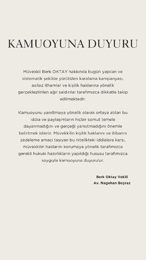 Berk Oktay hakkında çıkan ihanet ve taciz iddialarına avukatı Nagehan Boyraz aracılığıyla yanıt verdi. İddiaların asılsız olduğu söylenirken hukuki sürecin başlatılacağı ortaya çıktı.