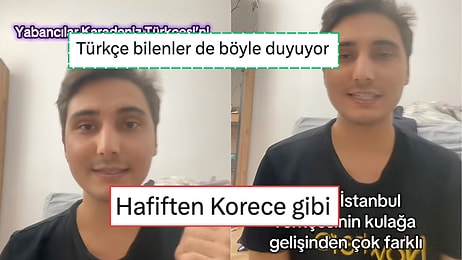 Yabancılar Karadeniz Şivesini İşte Böyle Duyuyormuş!