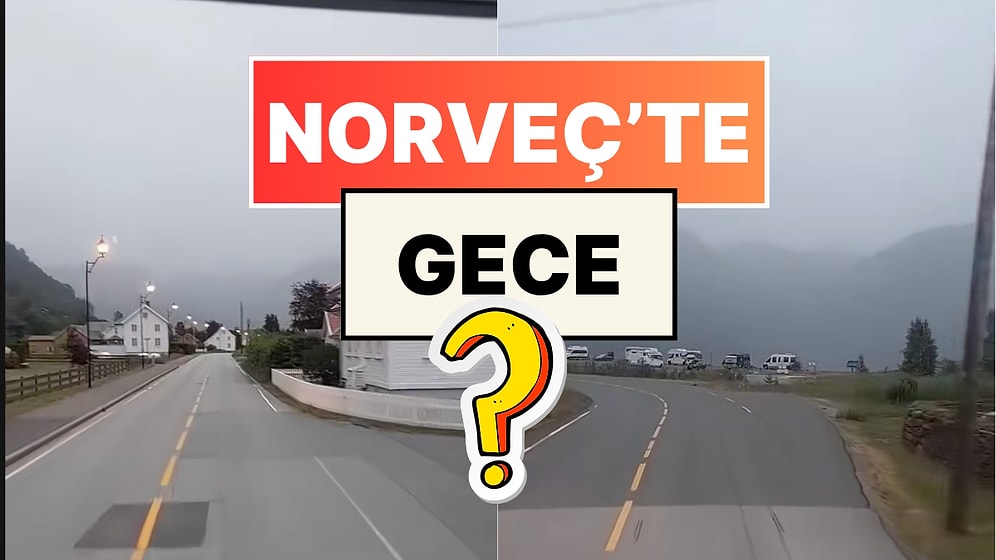 Norveç’te Beyaz Geceler: Bir Gurbetçinin Gece Yarısı Çektiği Video Herkesi Şaşırttı
