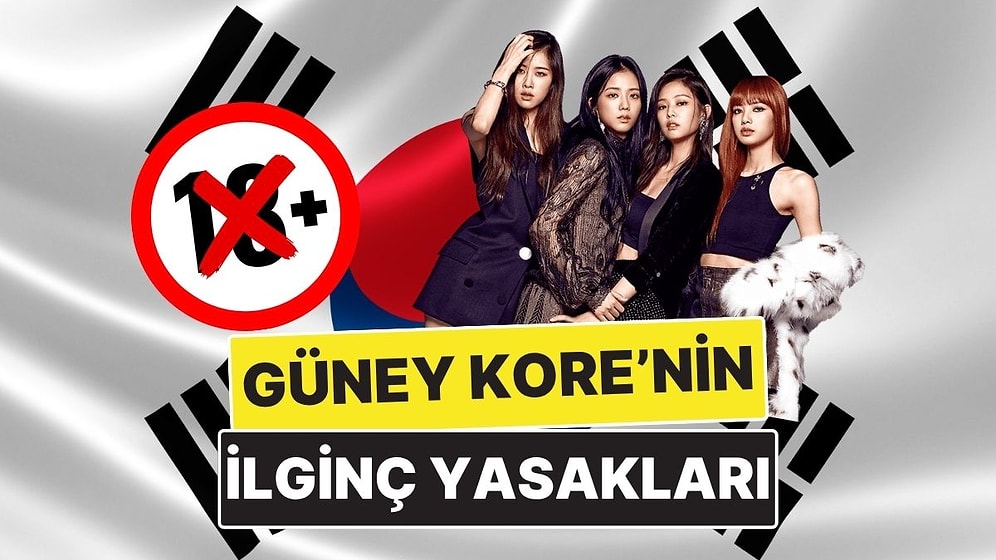 Güney Kore’ye Dair Duymamış Olabileceğiniz 10 İlginç Yasak