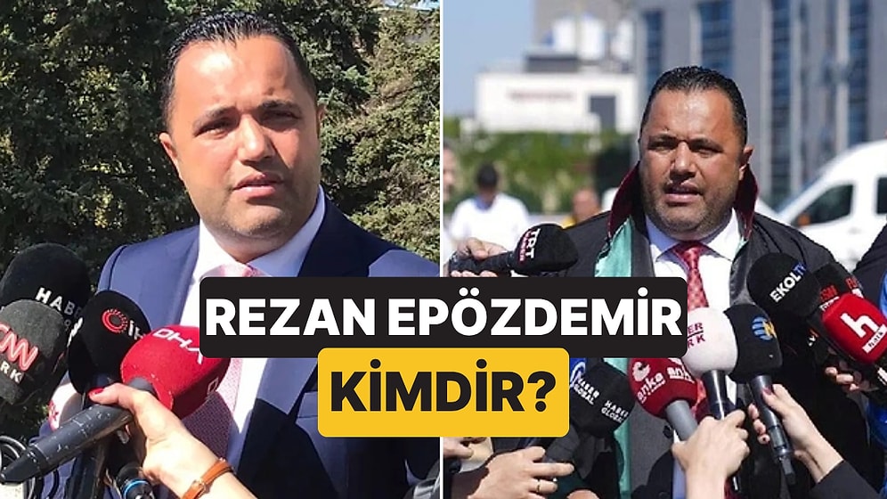 Rezan Epözdemir Kimdir, Nereli? Avukat Rezan Epözdemir Tutuklandı mı?