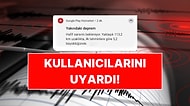 Google, Balıkesir Depremini Yaklaşık 30 Saniye Önce Haber Verdi!