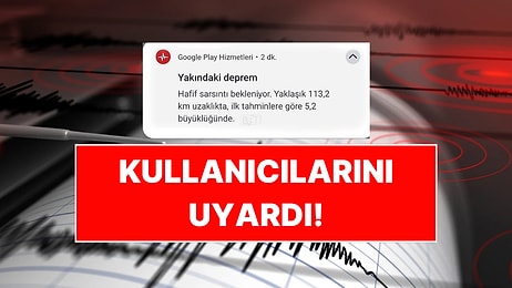 Google, Balıkesir Depremini Yaklaşık 30 Saniye Önce Haber Verdi!
