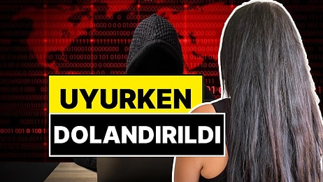 Evinde Uyurken 628 Bin TL Dolandırılan Ankaralı Selda'nın Hikayesi