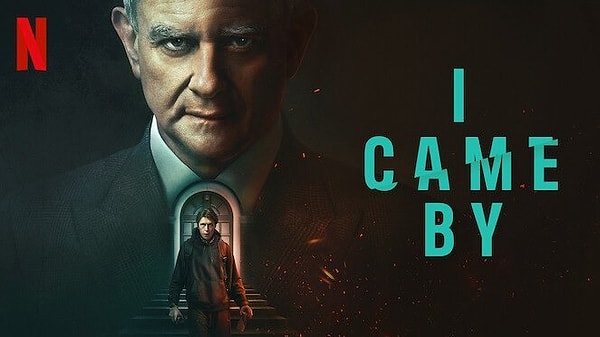 12. I Came By (2022)