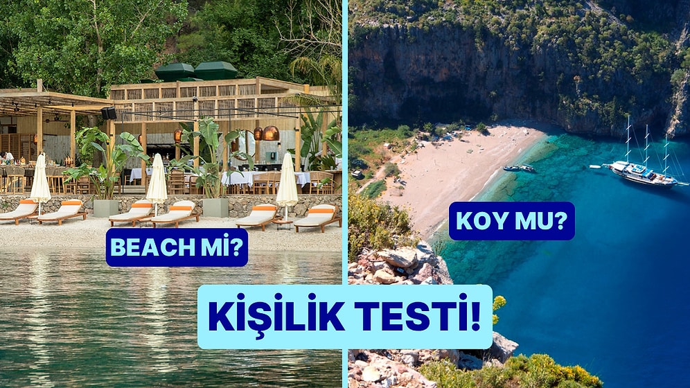 Kişilik Testi: Beach mi Koy mu?