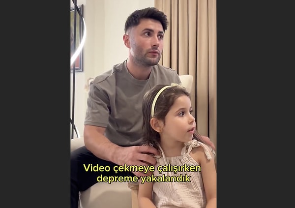 Bir baba ve minik kızı da depreme video çekerken yakalandı.