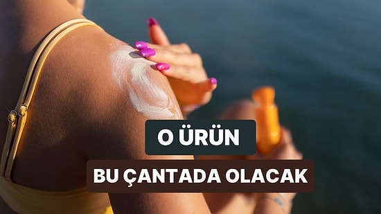 Tatil Çantana Hangi Bakım Ürünlerini Koymalısın?