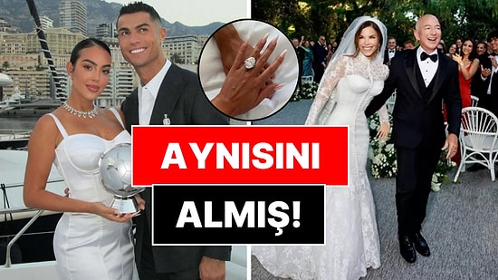 Değeri Dudak Uçuklattı: Georgina Rodriguez'in Yüzüğü Meğer Jeff Bezos'un Aldığıyla Neredeyse Aynıymış!