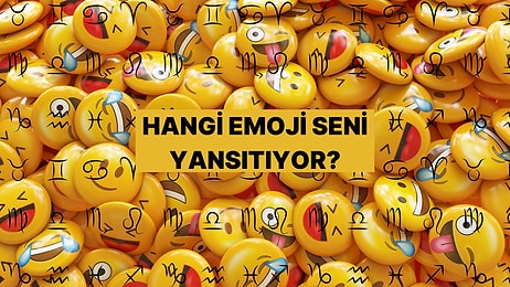 Hangi Emoji Senin Burcunu Yansıtıyor?
